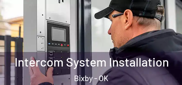 Intercom System Installation Bixby - OK